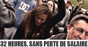 Contre le chômage, et les emplois précaires, 32 heures, sans perte de salaire MAINTENANT!!!